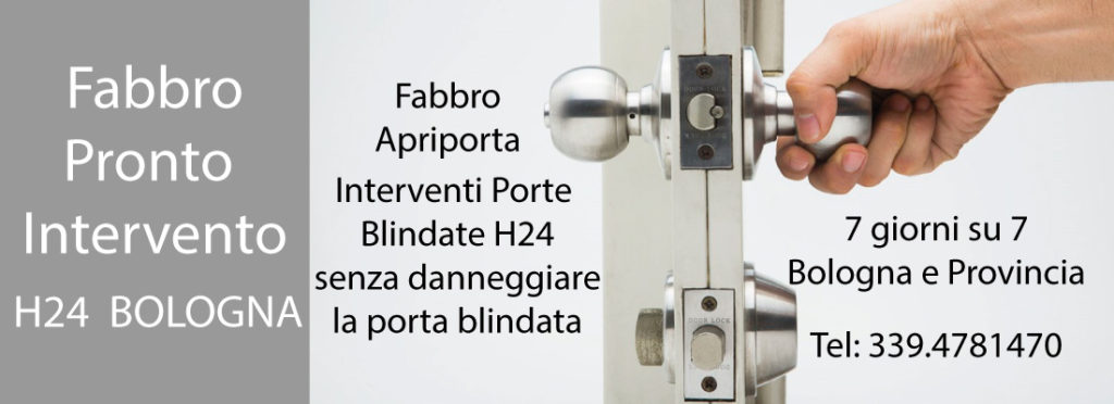 Fabbro apriporta bologna h24 pronto intervento e cambio serrature Aprire porta blindata senza scasso